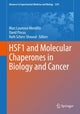 Book cover of: HSF1 and Molecular Chaperones in Biology and Cancer. By: Marc Laurence Mendillo