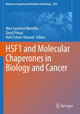 Book cover of: HSF1 and Molecular Chaperones in Biology and Cancer. By: Marc Laurence Mendillo