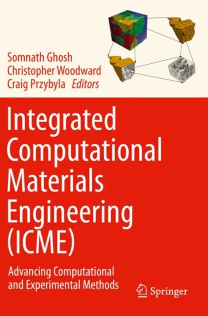 Book cover of: Integrated Computational Materials Engineering (ICME). By: Somnath Ghosh