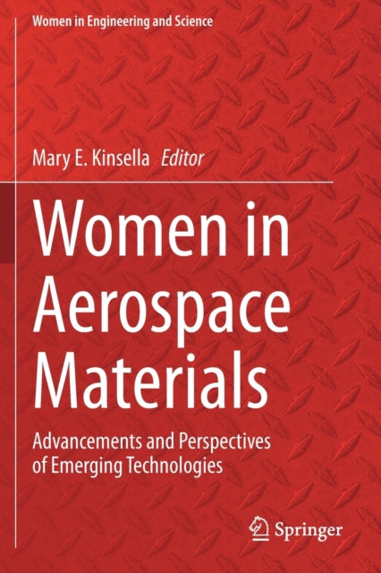 Book cover of: Women in Aerospace Materials. By: Mary E. Kinsella