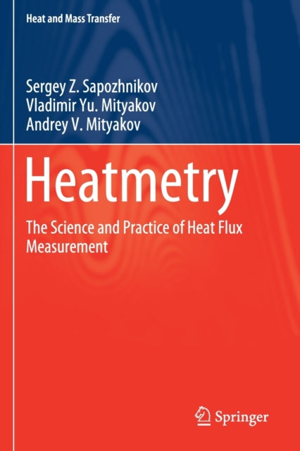 Book cover of: Heatmetry. By: Sergey Z. Sapozhnikov