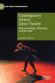 Book cover of: Contemporary African Dance Theatre. By: Sabine Sorgel