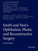 Book cover of: Smith and Nesi’s Ophthalmic Plastic and Reconstructive Surgery. By: J. Javier Servat