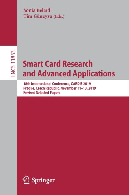 Book cover of: Smart Card Research and Advanced Applications. By: Sonia Belaïd