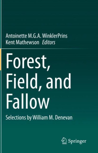 Book cover of: Forest, Field, and Fallow. By: Antoinette M. G. A. WinklerPrins
