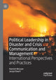 Book cover of: Political Leadership in Disaster and Crisis Communication and Management. By: Hamish McLean