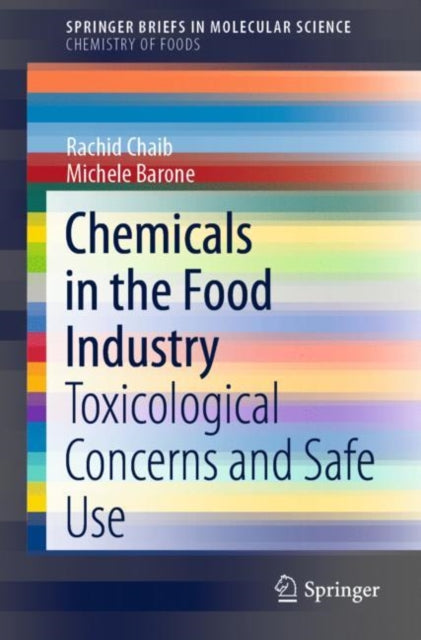 Book cover of: Chemicals in the Food Industry. By: Rachid Chaib
