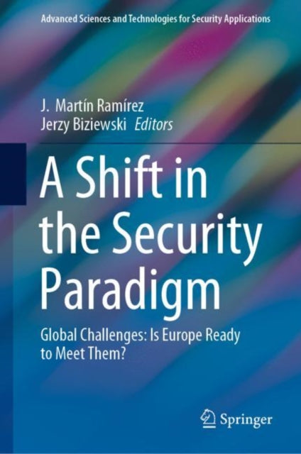 Book cover of: Shift in the Security Paradigm. By: J. Martín Ramírez