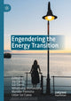 Book cover of: Engendering the Energy Transition. By: Joy Clancy