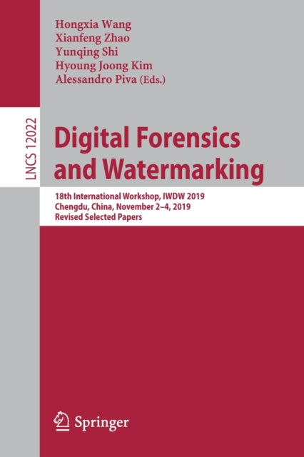 Book cover of: Digital Forensics and Watermarking. By: Hongxia Wang