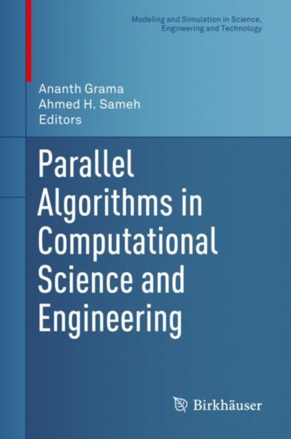 Book cover of: Parallel Algorithms in Computational Science and Engineering. By: Ananth Grama