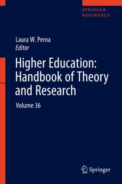 Book cover of: Higher Education: Handbook of Theory and Research. By: Laura W. Perna