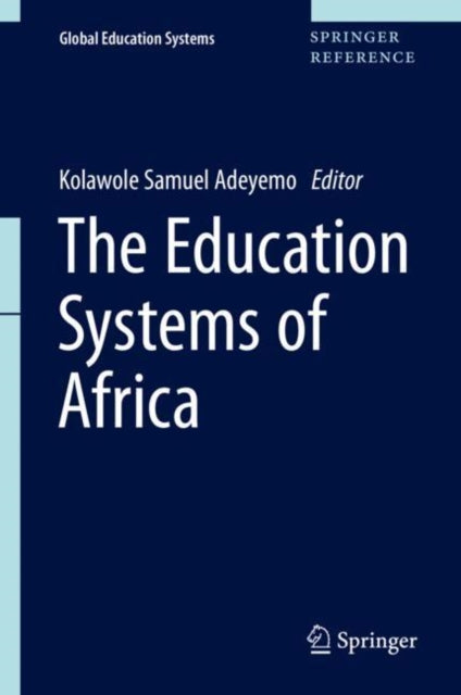 Book cover of: Education Systems of Africa. By: Kolawole Samuel Adeyemo