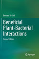 Book cover of: Beneficial Plant-Bacterial Interactions. By: Bernard R. Glick