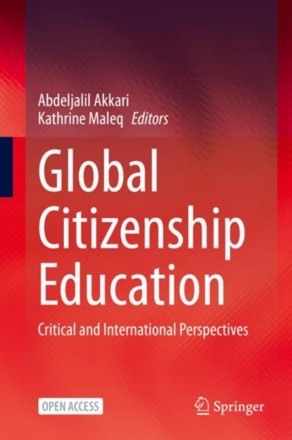 Book cover of: Global Citizenship Education. By: Abdeljalil Akkari
