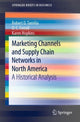 Book cover of: Marketing Channels and Supply Chain Networks in North America. By: Robert D. Tamilia