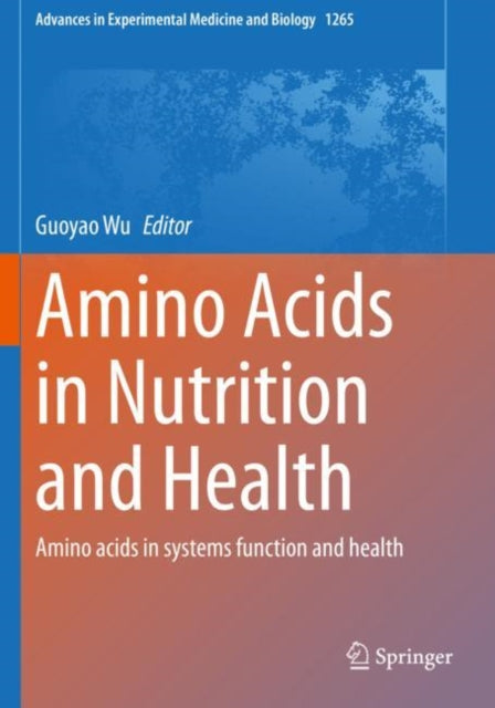 Book cover of: Amino Acids in Nutrition and Health. By: Guoyao Wu