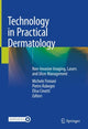 Book cover of: Technology in Practical Dermatology. By: Michele Fimiani