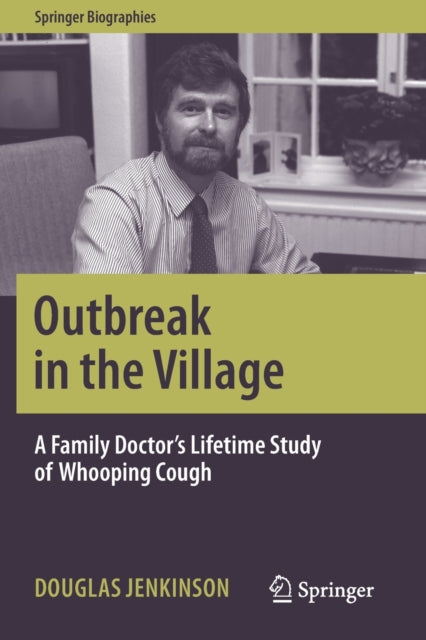 Book cover of: Outbreak in the Village. By: Douglas Jenkinson