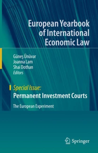 Book cover of: Permanent Investment Courts. By: Güneş Ünüvar