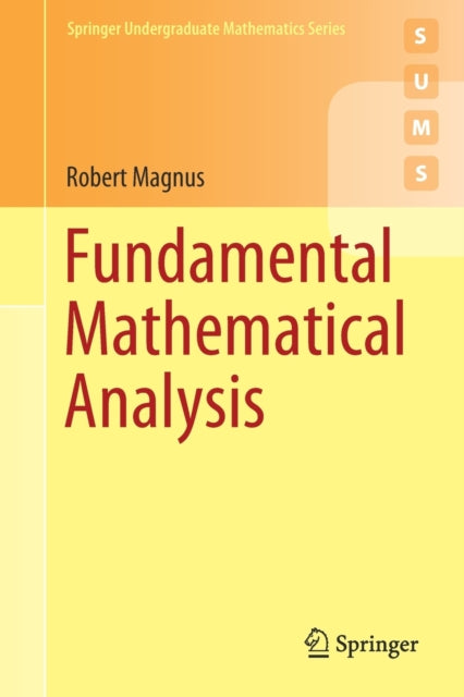 Book cover of: Fundamental Mathematical Analysis. By: Robert Magnus