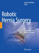 Book cover of: Robotic Hernia Surgery. By: Omar Yusef Kudsi