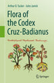 Book cover of: Flora of the Codex Cruz-Badianus. By: Arthur O. Tucker