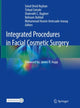 Book cover of: Integrated Procedures in Facial Cosmetic Surgery. By: Seied Omid Keyhan