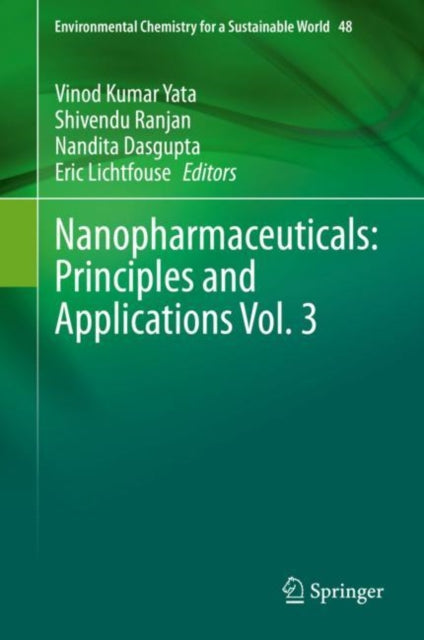 Book cover of: Nanopharmaceuticals: Principles and Applications Vol. 3. By: Vinod Kumar Yata