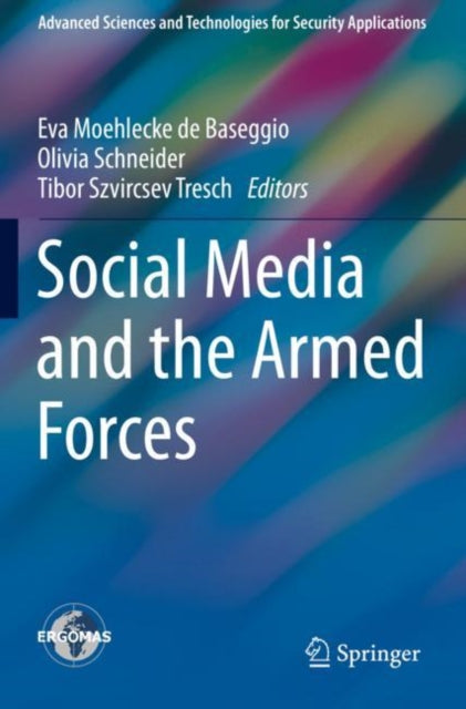 Book cover of: Social Media and the Armed Forces. By: Eva Moehlecke de Baseggio​