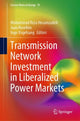 Book cover of: Transmission Network Investment in Liberalized Power Markets. By: Mohammad Reza Hesamzadeh