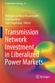 Book cover of: Transmission Network Investment in Liberalized Power Markets. By: Mohammad Reza Hesamzadeh