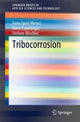 Book cover of: Tribocorrosion. By: Anna Igual Munoz