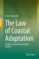 Book cover of: Law of Coastal Adaptation. By: Linda Schumacher