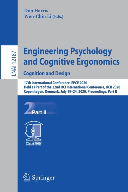 Book cover of: Engineering Psychology and Cognitive Ergonomics. Cognition and Design. By: Don Harris