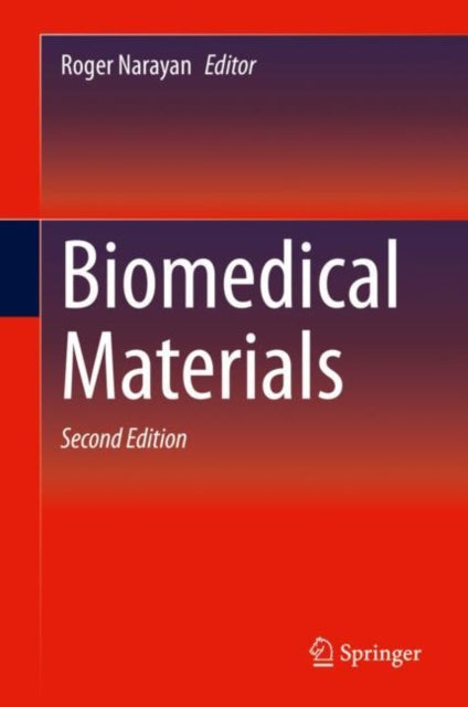 Book cover of: Biomedical Materials. By: Roger Narayan