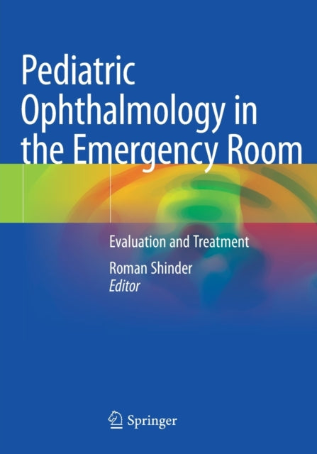 Book cover of: Pediatric Ophthalmology in the Emergency Room. By: Roman Shinder