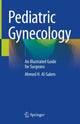 Book cover of: Pediatric Gynecology. By: Ahmed H. Al-Salem