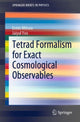 Book cover of: Tetrad Formalism for Exact Cosmological Observables. By: Ermis Mitsou