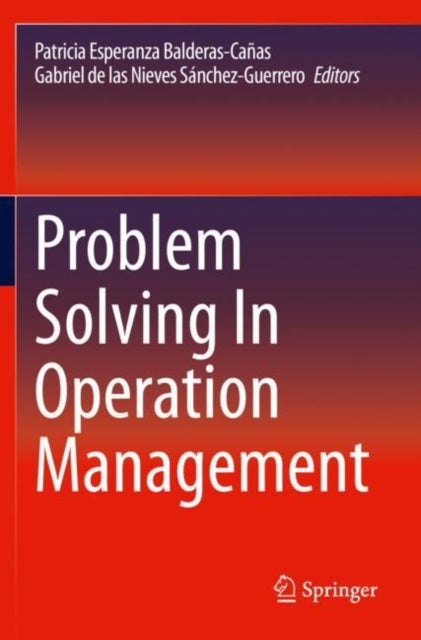 Book cover of: Problem Solving In Operation Management. By: Patricia Esperanza Balderas-Cañas