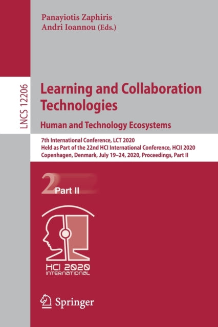 Book cover of: Learning and Collaboration Technologies. Human and Technology Ecosystems. By: Panayiotis Zaphiris