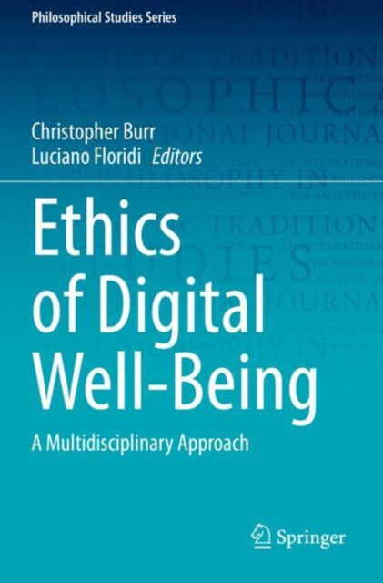 Book cover of: Ethics of Digital Well-Being. By: Christopher Burr