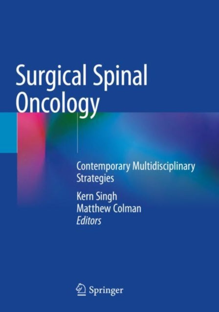 Book cover of: Surgical Spinal Oncology. By: Kern Singh