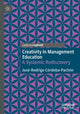 Book cover of: Creativity in Management Education. By: José-Rodrigo Córdoba-Pachón