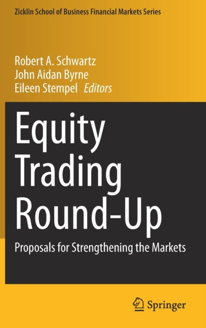 Book cover of: Equity Trading Round-Up. By: Robert A. Schwartz