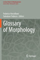 Book cover of: Glossary of Morphology. By: Federico Vercellone