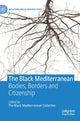 Book cover of: Black Mediterranean. By: Gabriele Proglio