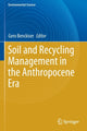 Book cover of: Soil and Recycling Management in the Anthropocene Era. By: Gero Benckiser
