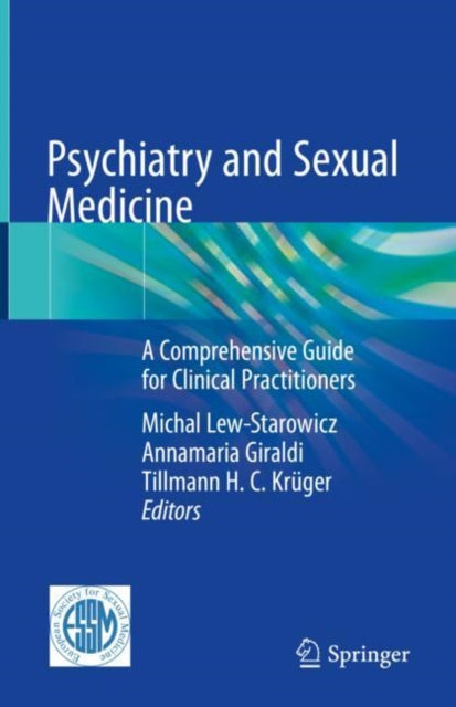 Book cover of: Psychiatry and Sexual Medicine. By: Michal Lew-Starowicz