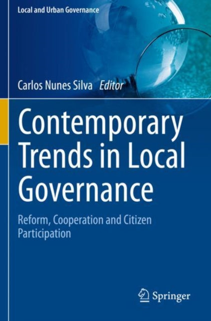 Book cover of: Contemporary Trends in Local Governance. By: Carlos Nunes Silva